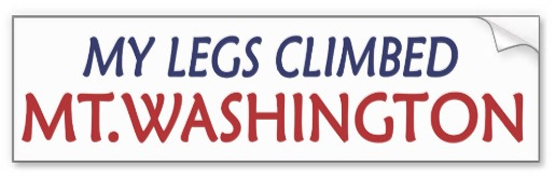 My legs climbed Mount Washington bumper sticker